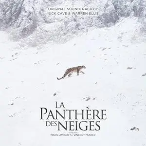 Nick Cave & Warren Ellis - La Panthère Des Neiges (Original Soundtrack) (2021)