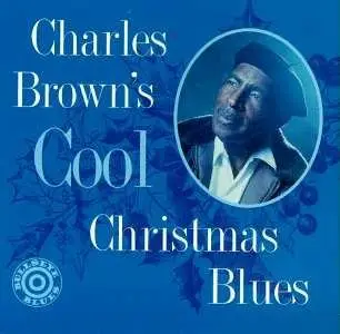 Charles Brown - Cool Christmas Blues (1994)