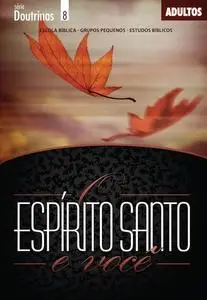 «O Espírito Santo e você (Revista do aluno)» by Editora Cristã Evangélica