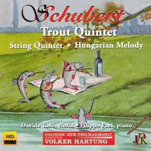 Volker Hartung - Schubert - Piano Quintet in A Major, Op. 114, D. 667 Trout & Other Works (2021) [Official Digital Download]