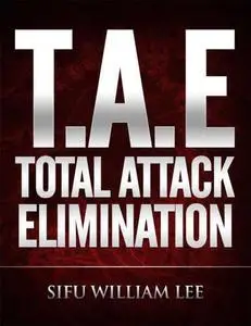 T.A.E. Total Attack Elimination Pressure Points Self Defense