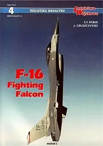 F-16 Fighting Falcon (Biblioteka Magazynu Lotnictwo Wojskowe 4)