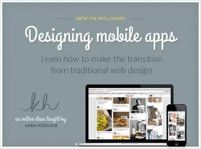 Designing Mobile Apps: How to Transition from Traditional Web Design