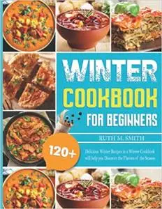 Winter Cookbook For Beginners