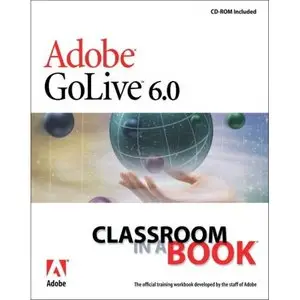  Adobe GoLive 6.0 Classroom in a Book