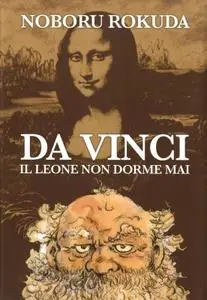 Da Vinci - Il leone non dorme mai (Repost)