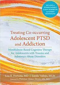 Treating Co-occurring Adolescent PTSD and Addiction (Repost)