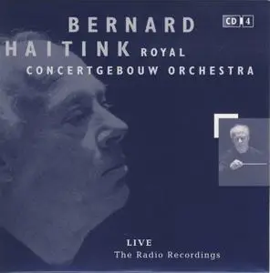 Bernard Haitink - Royal Concertgebouw Orchestra - Live - The Radio Recordings (1999) {14CD Box Set Q Disc 97014}