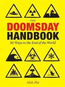 The Doomsday Handbook: 50 Ways to the End of the World (repost)