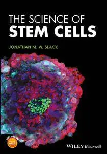 The Science of Stem Cells