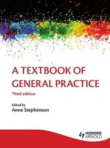 A Textbook of General Practice, 3rd Edition