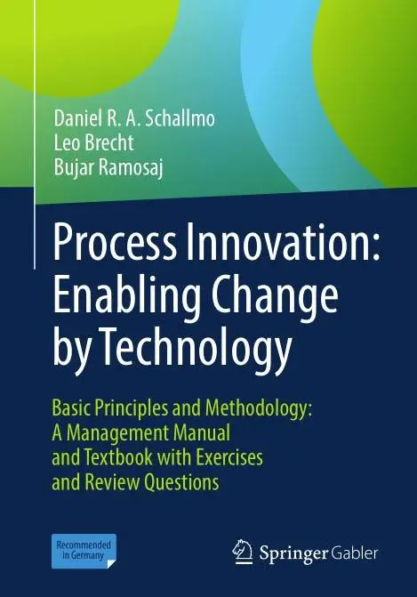 Process Innovation: Enabling Change by Technology (Repost)
