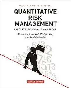 Quantitative Risk Management: Concepts, Techniques and Tools, Revised Edition