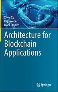 Architecture for Blockchain Applications