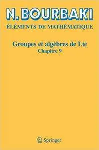 Groupes et algèbres de Lie: Chapitre 9 Groupes de Lie réels compacts