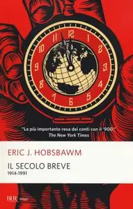 Eric J. Hobsbawm - Il secolo breve 1914-1991