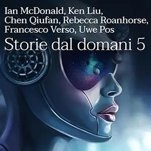 «Storie dal domani 5» by Artisti Vari