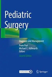 Pediatric Surgery: Diagnosis and Management, 2nd Edition