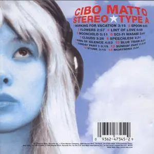 Cibo Matto - Stereo ★ Type A (1999) {Warner Bros.}