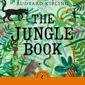 «The Jungle Book» by Rudyard Kipling