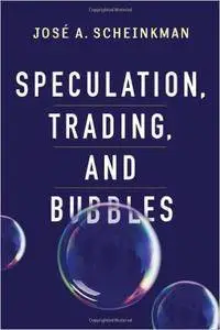 Speculation, Trading, and Bubbles