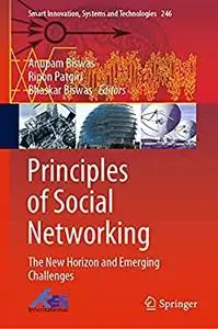 Principles of Social Networking: The New Horizon and Emerging Challenges