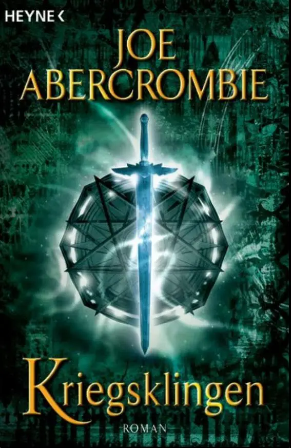 Abercrombie, Joe - Kriegsklingen. First Law 01