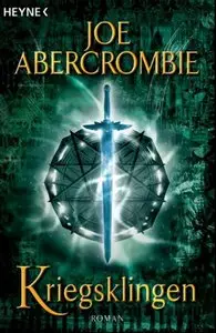 Abercrombie, Joe - Kriegsklingen. First Law 01
