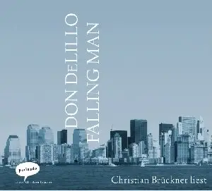 Don DeLillo - Falling Man
