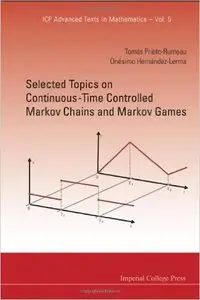 Selected Topics On Continuous-Time Controlled Markov Chains And Markov Games