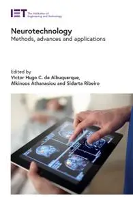 Neurotechnology: Methods, advances and applications