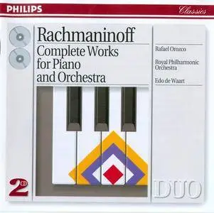 Rafael Orozco, Royal Philharmonic Orchestra, Edo de Waart - Rachmaninov: Complete Works for Piano and Orchestra (1993)