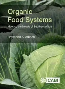 Organic Food Systems: Meeting the Needs of Southern Africa