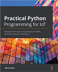 Practical Python Programming for IoT (Code Files)