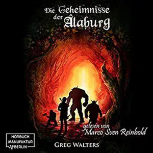 «Die Geheimnisse der Alaburg» by Greg Walters