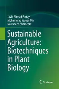 Sustainable Agriculture: Biotechniques in Plant Biology (Repost)