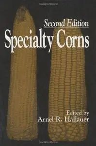Specialty Corns, Second Edition