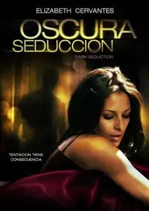 Oscura Seduccion (2010)