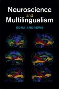 Neuroscience and Multilingualism
