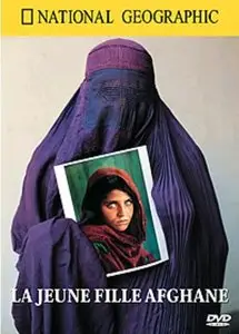 National Geographic : La Jeune Fille Afghane