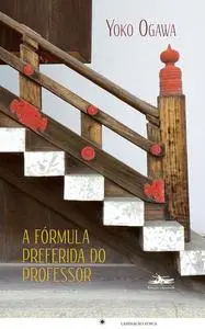 «A fórmula preferida do Professor» by Yoko Ogawa