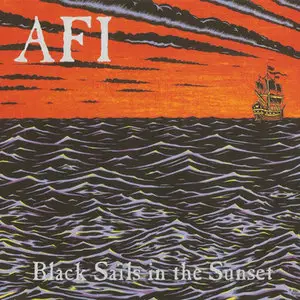 AFI - Black Sails In The Sunset (1999) {original japanese release / bonus track}