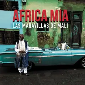Las Maravillas De Mali - Africa Mia (2019)