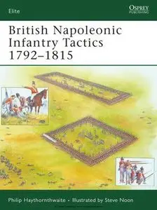 British Napoleonic Infantry Tactics 1792-1815 (Osprey Elite 164) (repost)