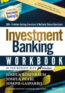 Investment Banking Workbook: 500+ Problem Solving Exercises & Multiple Choice Questions (Wiley Finance), 3rd Edition