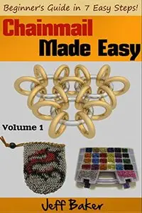 Chainmail Made Easy: Beginner's Guide in 7 Easy Steps!