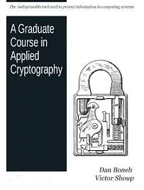 A Graduate Course in Applied Cryptography  by Dan Boneh and Victor Shoup