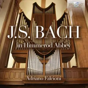 Adriano Falcioni - J.S. Bach in Himmerod Abbey (2022) [Official Digital Download 24/96]