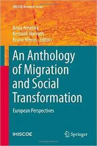 An Anthology of Migration and Social Transformation: European Perspectives