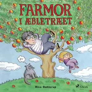 «Farmor i æbletræet» by Rina Dahlerup